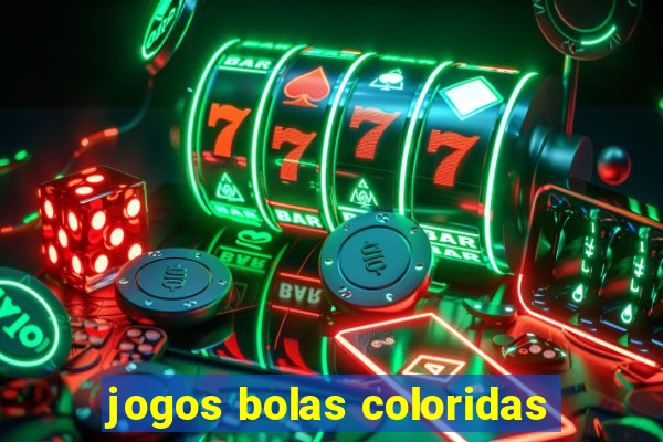 jogos bolas coloridas